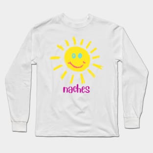 naches - Funny Yiddish Quotes Long Sleeve T-Shirt